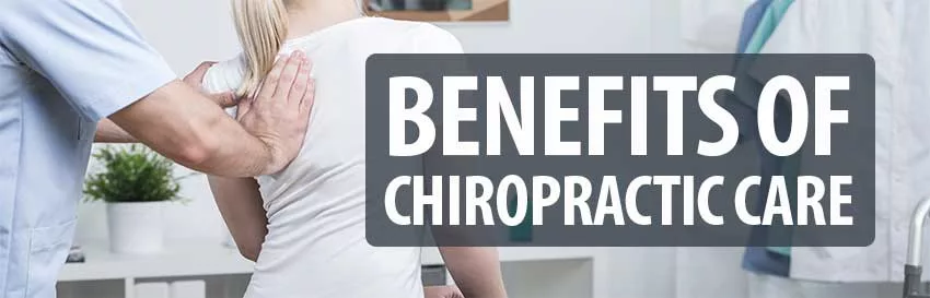 benefits of chiropractic care